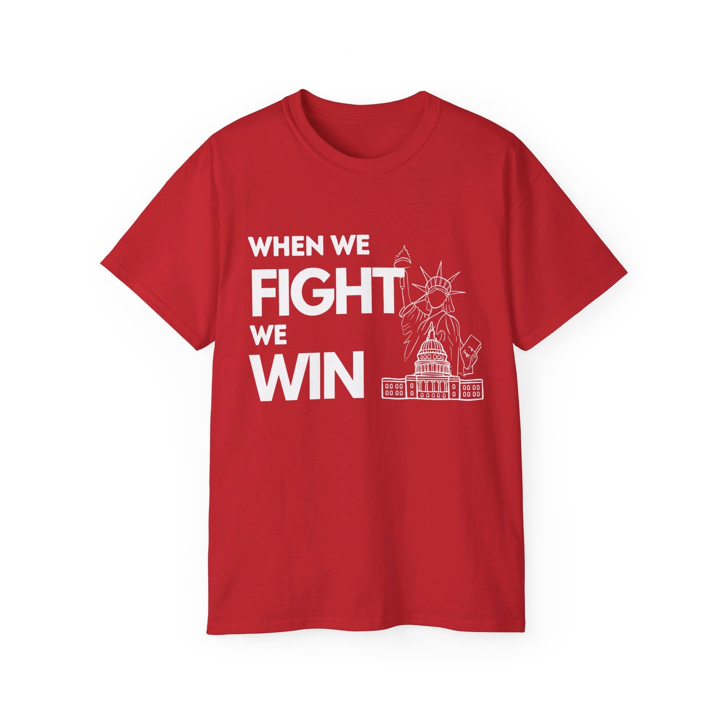 US Election Merch Democrats When We Fight We Win T-shirt