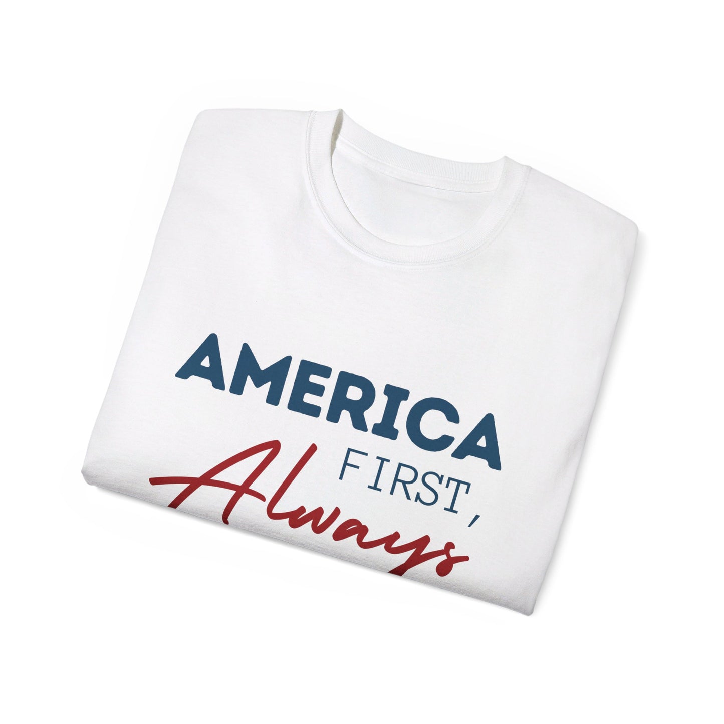 US Election Merch Republican America First Always T-shirt