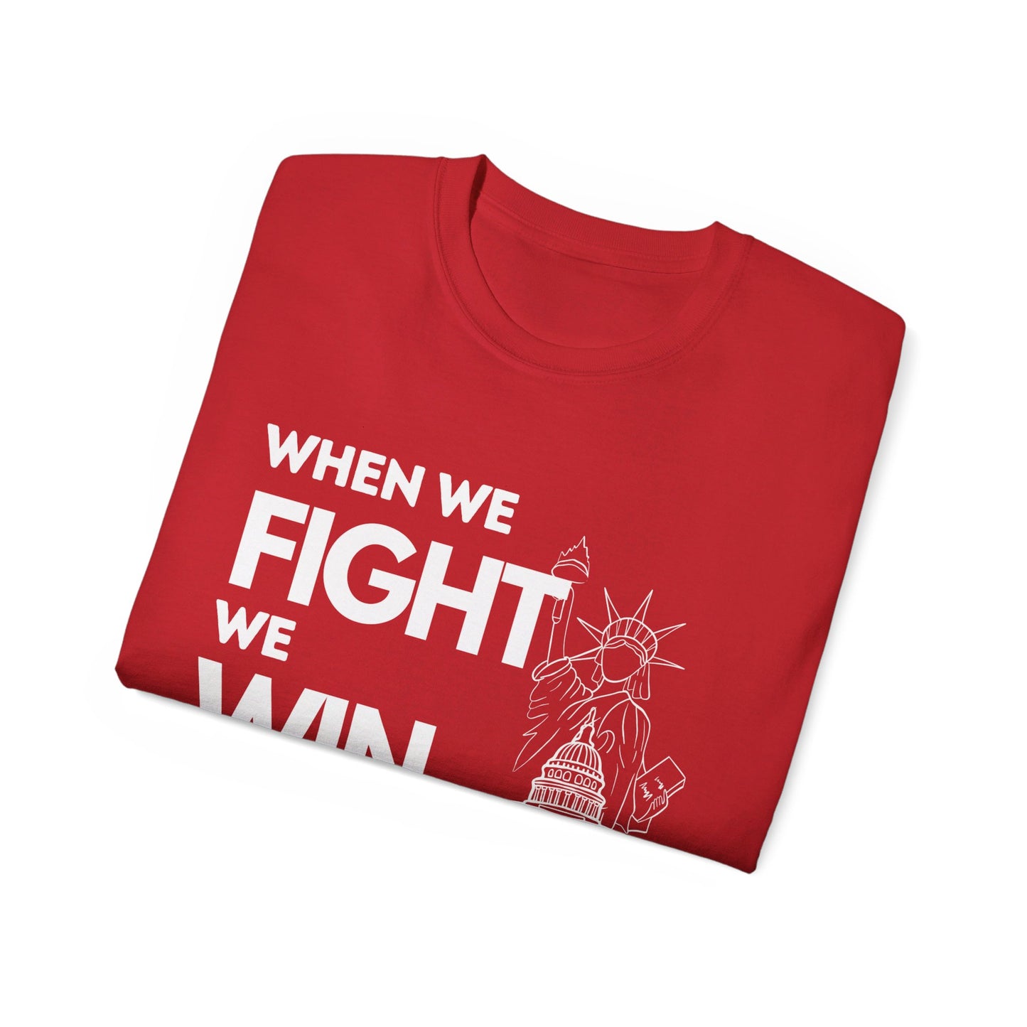 US Election Merch Democrats When We Fight We Win T-shirt